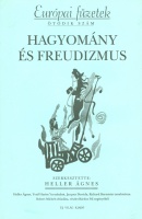 Heller Ágnes (szerk.) : Európai Füzetek (folyóírat), 5.sz.: Hagyomány és Freudizmus
