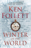 Follett, Ken : Winter of the World