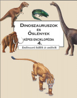 Dinoszauruszok és őslények - Emlősszerű hüllők és emlősök