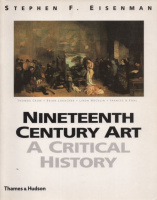 Eisenman, Stephen F. - Thomas Crow  : Nineteenth Century Art - A Critical History