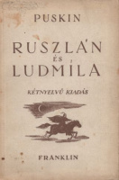 Puskin : Ruszlán és Ludmíla / Руслан и Людмила