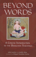 Lawless, Julia - Judith Allan : Beyond Words - A Concise Introduction to the Dzogchen Teaching