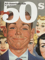 Heimann, Jim (Ed.) : All American Ads of the 50s