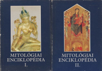 Tokarev, Sz. A. (főszerk.) : Mitológiai enciklopédia 1-2. köt.