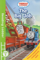 The Big Job (Level 1) - Reading Ladder Thomas and Friends