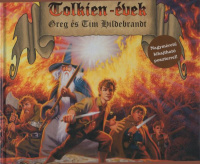 Hildebandt, Greg és Tim : Tolkien-évek (Nagyméretű poszterrel)