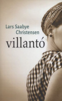 Christensen, Lars Saabye : Villantó