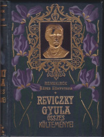 Reviczky Gyula : -- összes költeményei