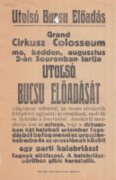 GRAND CIRKUSZ COLOSSEUM. Utolsó Bucsu Elóadás. Sopron, [1927.]