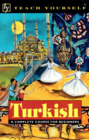 Pollard, Asuman Celen - David Pollard : Turkish - A Complete Course for Beginners