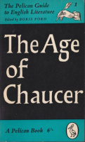 Ford, Boris (Ed.) : The Age of Chaucer