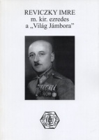 Reviczky Imre m. kir. ezredes a 