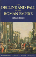Gibbon, Edward : Decline & Fall of the Roman Empire