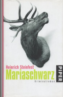 Steinfest, Heinrich : Mariaschwarz