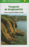 Janke - Kremer - Reichholf : Tengerek és tengerpartok - Tenger - és partvidék ökológiája Európában.