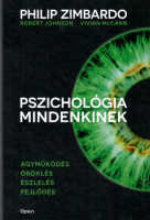 Zimbardo, Philip : Pszichológia mindenkinek 1.