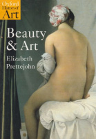 Prettejohn, Elizabeth : Beauty and Art: 1750-2000