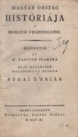 Budai É'saiás [Ézsaiás] : Magyar ország históriája a’ mohátsi veszedelemig. (I. kötet)
