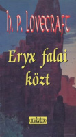 Lovecraft, H. P. : Eryx falai közt