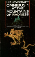 Lovecraft, H. P. : Omnibus 1: At the Mountains of Madness and Other Novels of Terror