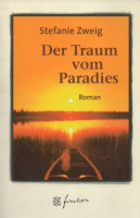 Zweig, Stefanie : Der Traum vom Paradies