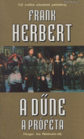 Herbert, Frank : A Dűne - A próféta