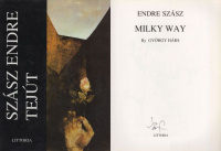 Szász Endre - Hárs György : Tejút - Milky Way (Aláírt)