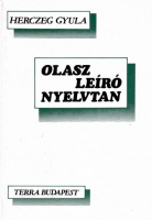 Herczeg Gyula : Olasz leíró nyelvtan