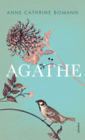 Bomann, Anne Cathrine : Agathe