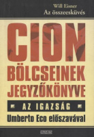 Eisner, Will : Az összeesküvés - Cion bölcseinek jegyzőkönyve - Az igazság