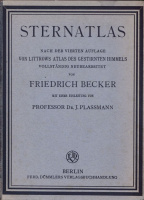 Becker, Friedrich : Sternatlas. Nach der vierten Auflage von Littroes Atlas des gestirnten Himmels vollständig neubearbeitet.