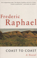 Raphael, Frederic : Coast To Coast
