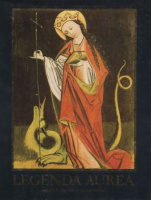 Jacobus de Voragine : Legenda aurea - Szentek csodái és szenvedései