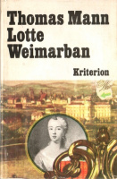 Mann, Thomas : Lotte Weimarban