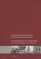 Keserü Katalin - Haba Péter (szerk.) : A modernizmus kezdetei Közép-Európa építészetében