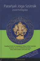 Patañjali Rishi - Dvaipāyana Vyāsa - Bakos Attila - Bakos Judit Eszter : Patañjali jóga szútrák pszichológiája (CD melléklettel)