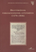 Égető Melinda (összegyűjt., jegyzetekkel ellátta) : Hegytörvények forrásközléseinek gyűjteménye (1470-1846)