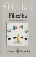 Kunzmann, Peter - Franz-Peter Burkard -  Franz Wiedmann : Filozófia (SH atlasz)