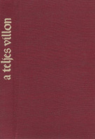 Villon, Francois - Mészöly Dezső : A teljes Villon