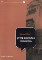 Havasréti József : Széteső dichotómiák - Színterek és diskurzusok a magyar neoavantgárdban