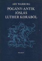 Warburg, Aby : Pogány-antik jóslás Luther korából