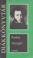 Puskin, Alekszandr Szergejevics : Anyegin