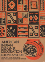 Appleton, Leroy H. : American Indian Design and Decoration