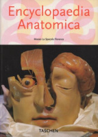 Düring, Monika v. - Marta Poggesi : Encyclopaedia Anatomica - Museo La Specola Florence