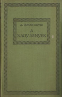 Doyle, Arthur Conan : A nagy árnyék