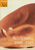 Curtis, Penelope : Sculpture 1900-1945