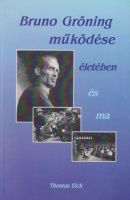 Eich, Thomas : Bruno ​Gröning működése életében és ma