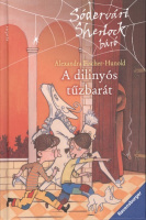 Fischer-Hunold, Alexandra : A dilinyós tűzbarát