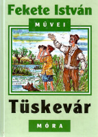 Fekete István : Tüskevár