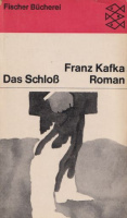 Kafka, Franz : Das Schloss